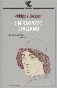 Un ragazzo italiano by Philippe Besson, Francesco Bruno