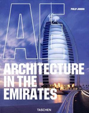 Architecture in the Emirates by Philip Jodidio