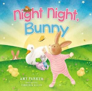 Night Night, Bunny by Amy Parker