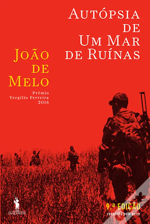 Autópsia de um Mar de Ruínas by João de Melo