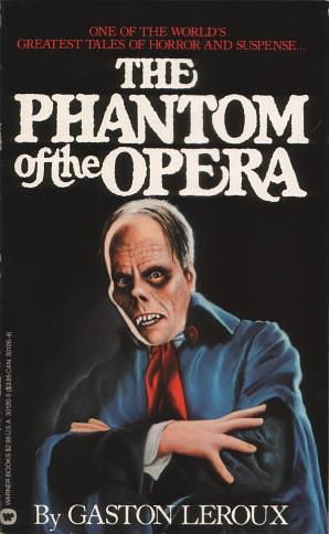 The Phantom Of The Opera by Gaston Leroux