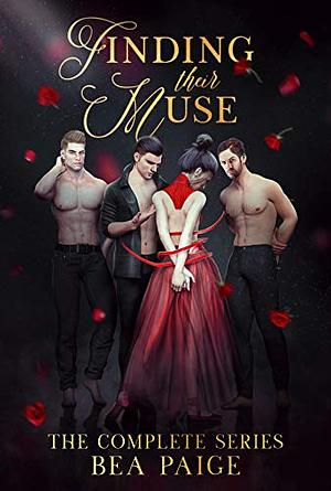 Finding Their Muse: The Complete Series by Bea Paige