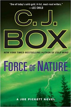 Force Of Nature by C.J. Box