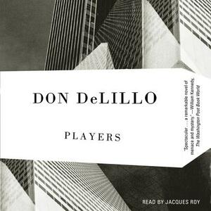 Players by Don DeLillo