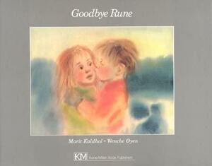 Goodbye Rune by Catherine Maggs, Marit Kaldhol