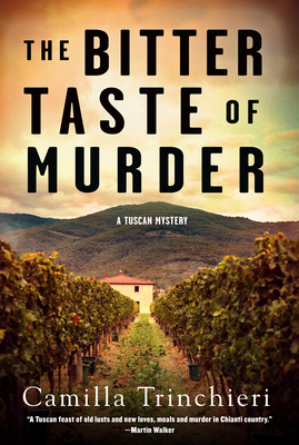 The Bitter Taste of Murder by Camilla Trinchieri