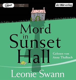 Mord in Sunset Hall by Leonie Swann