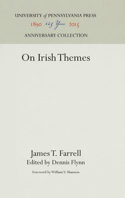 On Irish Themes by James T. Farrell