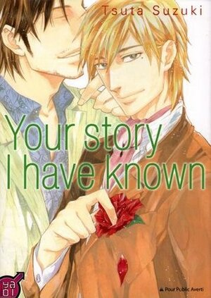 Your story I have known by Tsuta Suzuki