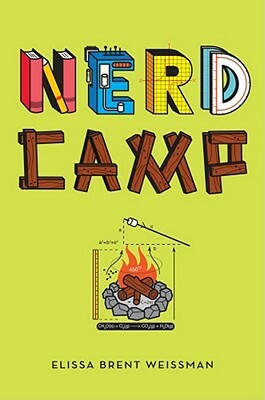 Nerd Camp by Elissa Brent Weissman