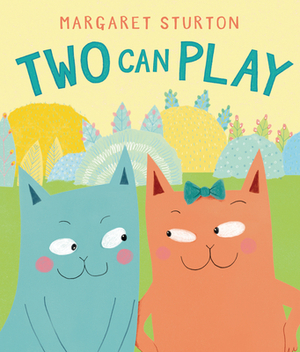 Two Can Play by Margaret Sturton