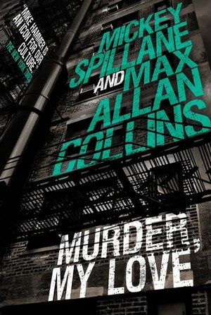 Murder, My Love by Max Allan Collins