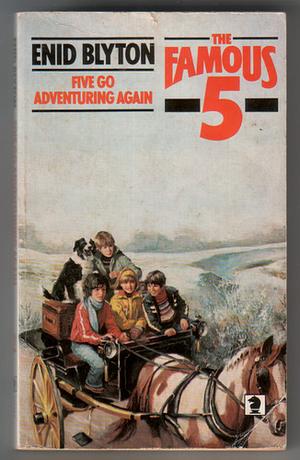 Five go adventuring again  by Enid Blyton