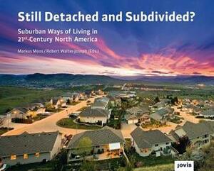 Still Detached and Subdivided? by Markus Moos