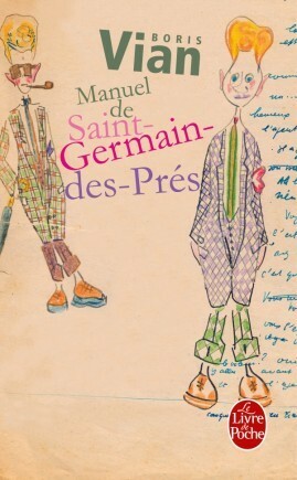 Manuel de Saint-Germain-des-Prés by Boris Vian