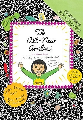 The All-New Amelia by Marissa Moss