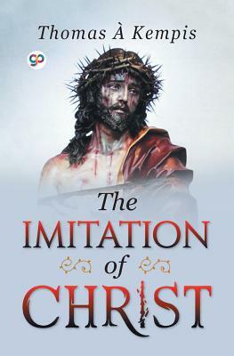 The Imitation of Christ by Thomas à Kempis