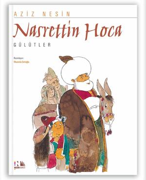 Nasrettin Hoca - Gülütler by Aziz Nesin