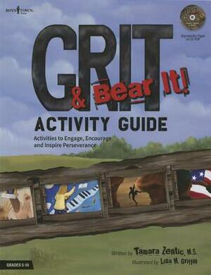 Grit & Bear It! Activity Guide by Tamara Zentic