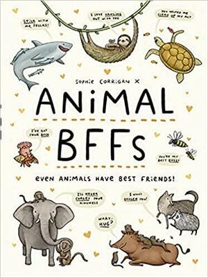 Animal BFFs by Sophie Corrigan