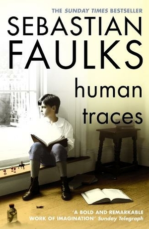 Human Traces by Sebastian Faulks