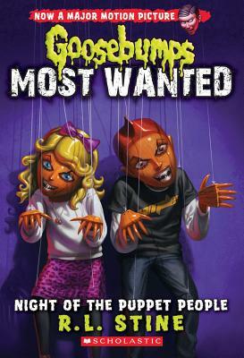 Night of the Puppet People (Goosebumps Most Wanted #8) by R.L. Stine