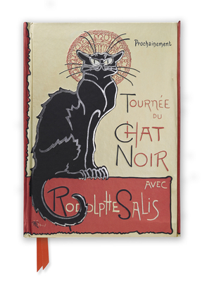 Steinlen: Tournée Du Chat Noir (Foiled Journal) by 