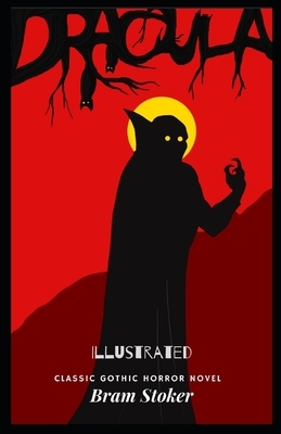 Dracula Illustrated by Bram Stoker