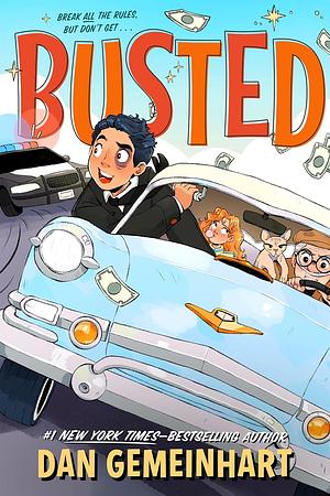 Busted by Dan Gemeinhart