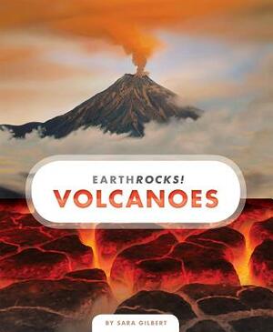 Volcanoes by Sara Gilbert