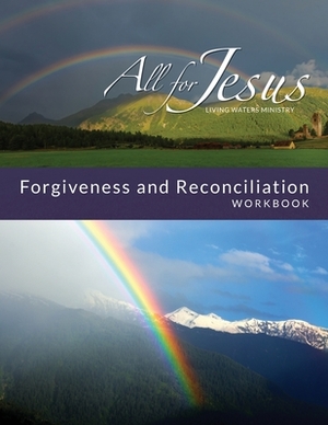 Life in Forgiveness Workbook for On-Line Course by Richard Case