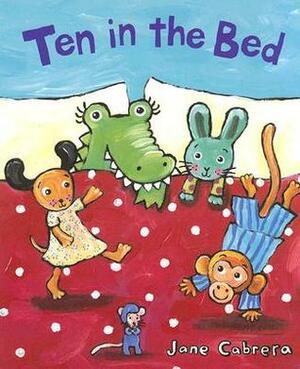 Ten in the Bed by Jane Cabrera