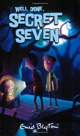 Well Done, Secret Seven by Enid Blyton