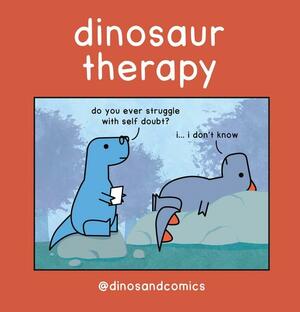 Dinosaur Therapy by James Stewart