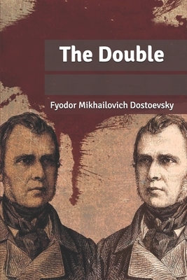 The Double by Fyodor Dostoevsky