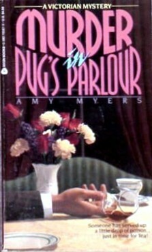 Murder in Pug's Parlour by Amy Myers