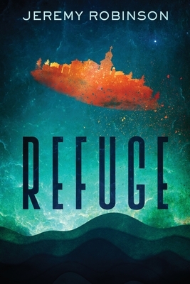 Refuge by Jeremy Robinson