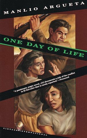 One Day of Life by Bill Brow, Manlio Argueta
