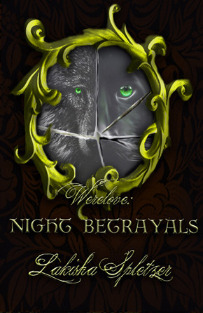 Night Betrayals by Lakisha Spletzer