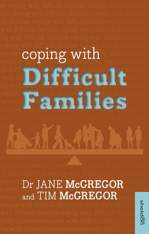 Coping with Difficult Families by Jane McGregor