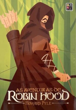 As Aventuras de Robin Hood by Howard Pyle