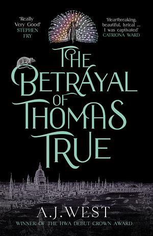 The Betrayal of Thomas True by A.J. West