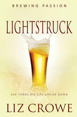 Lightstruck by Liz Crowe
