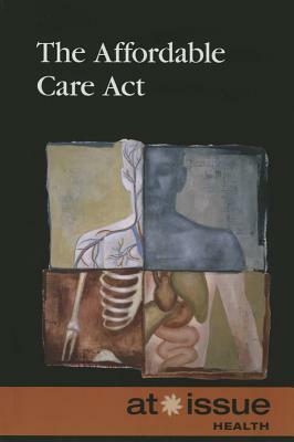 The Affordable Care ACT by Tamara Thompson