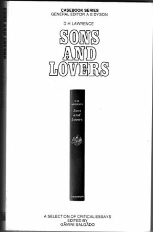 D.H. Lawrence: Sons and Lovers: A Selection of Critical Essays (Casebooks Series) by Gamini Salgado