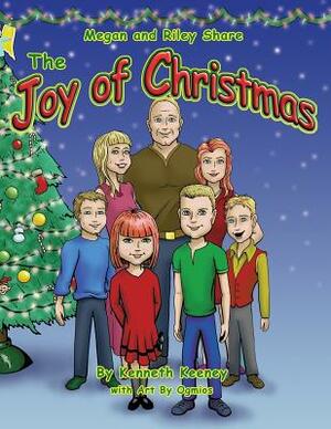 Megan and Riley Share the Joy of Christmas by Kenneth Keeney