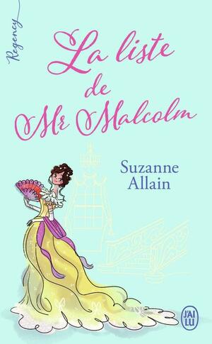 La liste de Mr Malcolm by Suzanne Allain