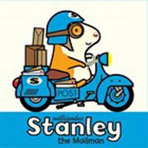 Stanley the Mailman by William Bee