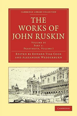 The Works of John Ruskin by John Ruskin