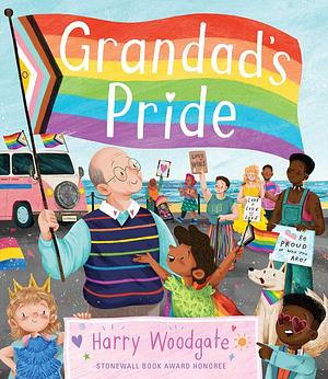 Grandad's Pride by Harry Woodgate